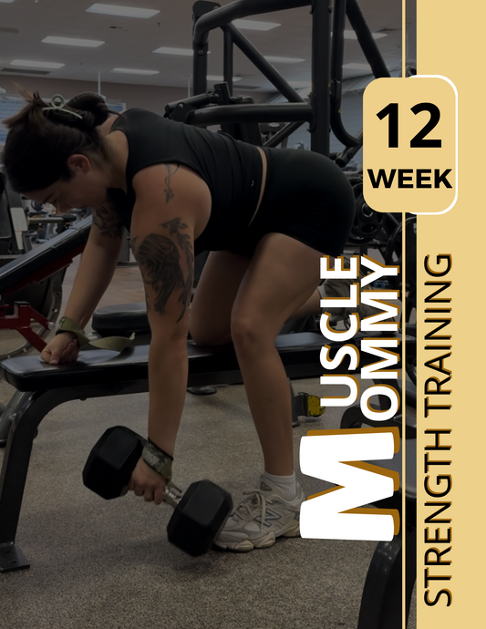 The Muscle Mommy Strength Training Program